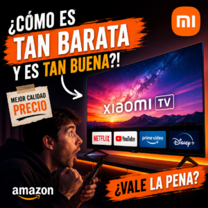 Comparativa de televisores Xiaomi Smart TV 4K con Google TV y Dolby Vision